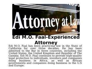 Edi M.O. Faal-Experienced Attorney.ppt