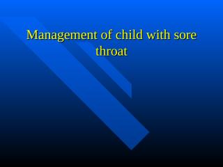 Management of child with sore throat.ppt