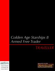 Traveller - Avenger Enterprises - T20 - Golden Age Starships 08 - Armed Free Trader.pdf