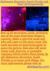 Halloween Decorator South Florida and Their Arrangements (1).docx
