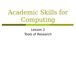 ACF Lesson 2 Tools of  Research.ppt